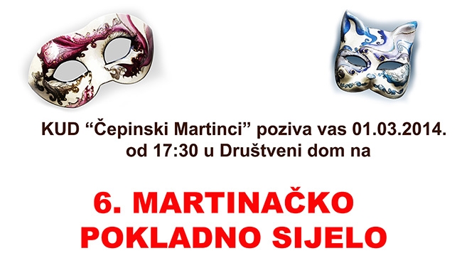 <p>I ove godine već tradicionalno Kud Čepinski Martinci organizira svoje 6. MARTINAČKO POKLADNO SIJELO.</p>
